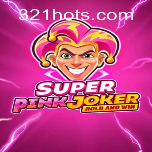 Explore the Exciting World of SuperPinkJoker at 321hot Cassino